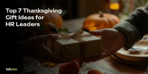 Top 7 Thanksgiving Gift Ideas for HR Leaders in 2024 - Tekstac