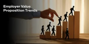 Employer Value Proposition Trends - Tekstac