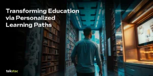 Tekstac Personalized Learning Paths - The Key to Learning Success