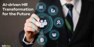 AI-driven HR Transformation for the Future - Tekstac